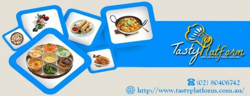 Enjoy the Great Variety of Indian Cuisines at Tasty Platform